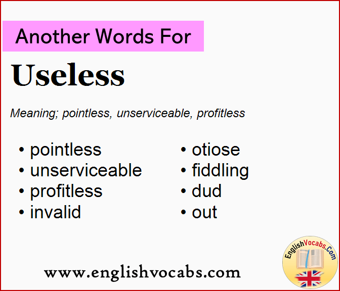 Another Word For Useless What Is Another Word Useless English Vocabs