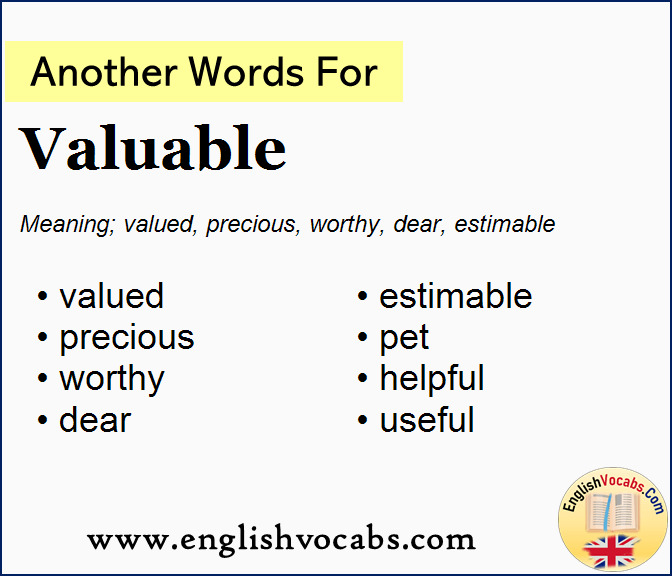 Another Word For Valuable What Is Another Word Valuable English Vocabs