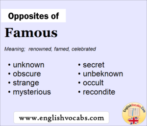 Opposite Of Famous, What Is Opposite Antonym Word Famous - English Vocabs