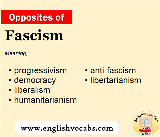 Opposite of Fascism, What is opposite antonym word Fascism
