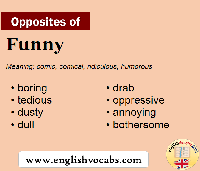 Opposite Of Funny What Is Opposite Antonym Word Funny English Vocabs