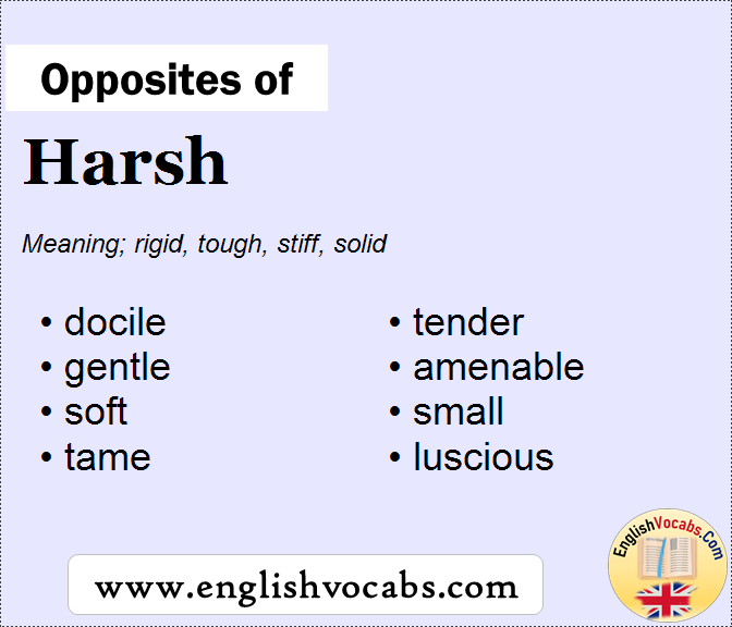  Opposite Of Harsh What Is Opposite Antonym Word Harsh English Vocabs