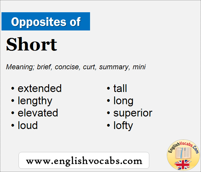 Opposite of Short, What is opposite antonym word Short
