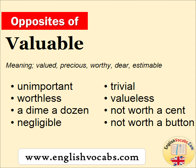 opposite-of-valuable-what-is-opposite-antonym-word-valuable-english