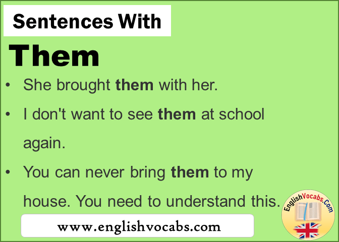 Sentences with Them, In a sentence Them