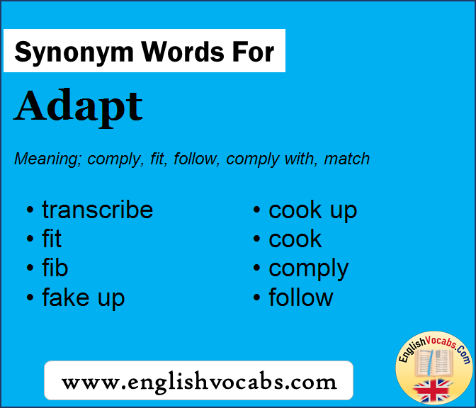 Synonym for Adapt, what is synonym word Adapt