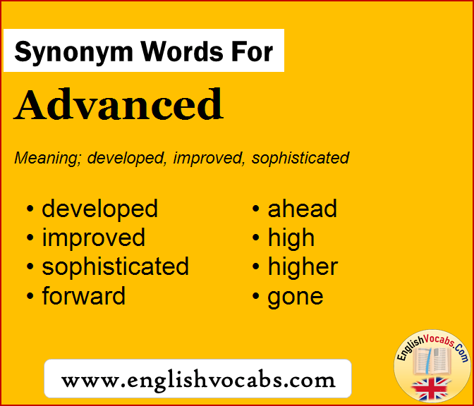 Synonym For Advanced What Is Synonym Word Advanced English Vocabs