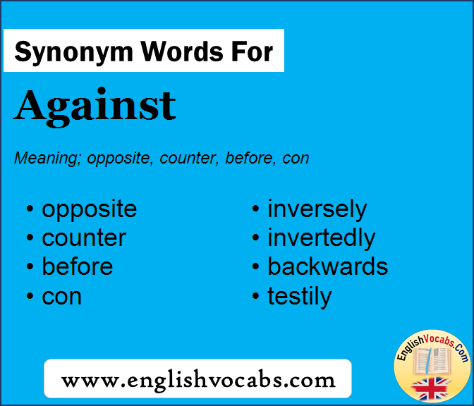 Synonym for Against, what is synonym word Against