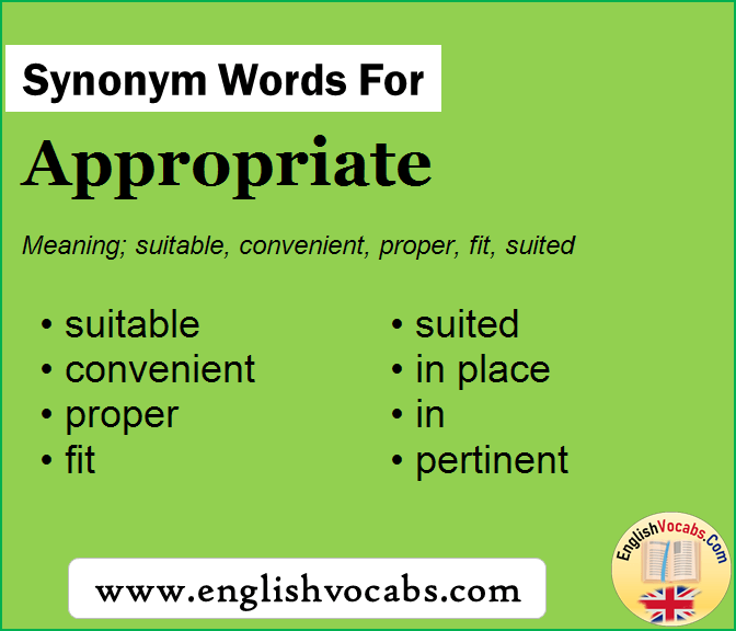 Synonym for Appropriate, what is synonym word Appropriate