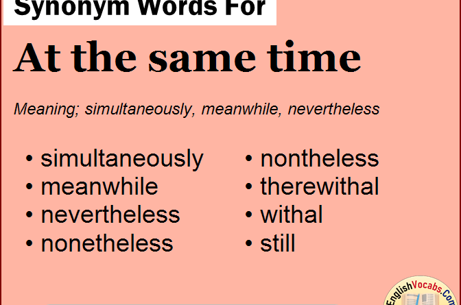 What Is Synonym Word At The Same Time Archives English Vocabs