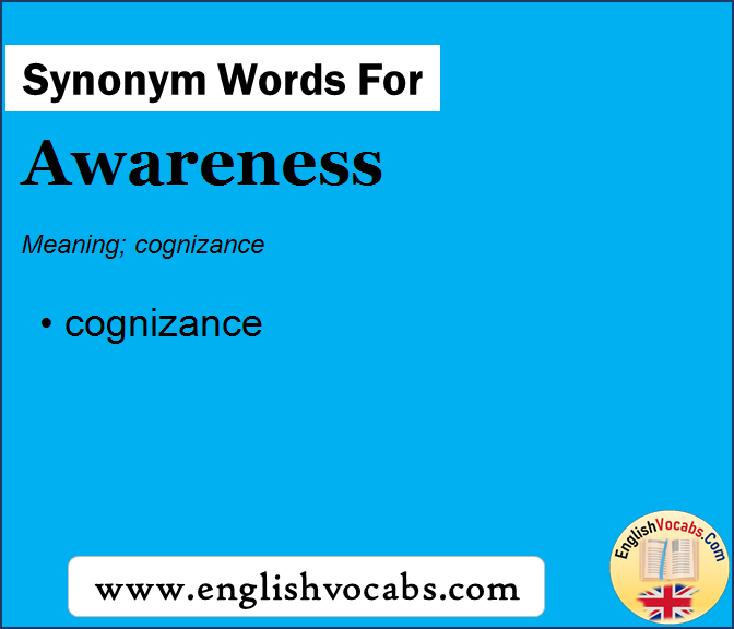 Synonym For Awareness What Is Synonym Word Awareness English Vocabs