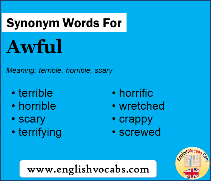 Synonym For Awful What Is Synonym Word Awful English Vocabs