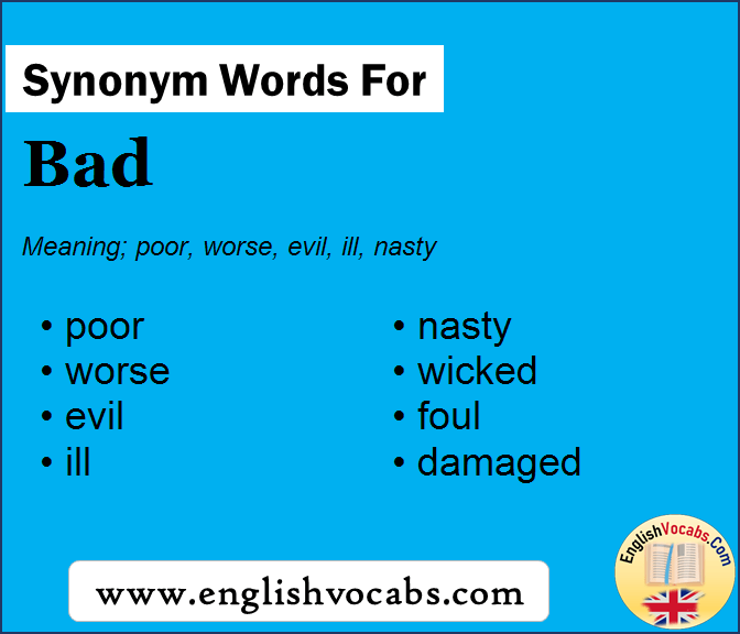 Synonym for Bad, what is synonym word Bad