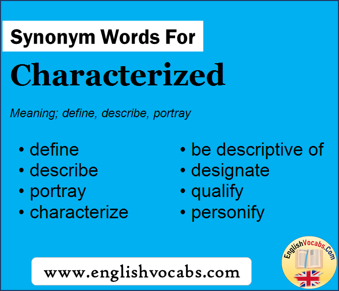 Synonym for Characterized, what is synonym word Characterized