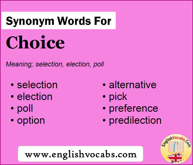 Synonym for Choice, what is synonym word Choice