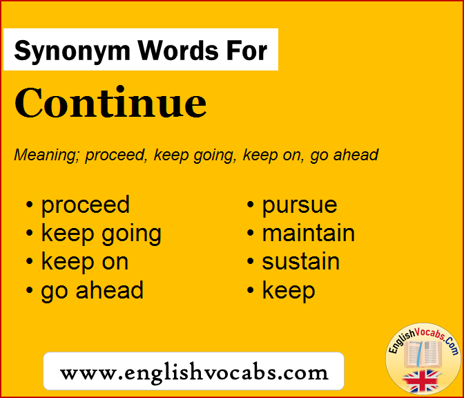 Synonym for Continue, what is synonym word Continue