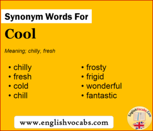 Synonym for Cool, what is synonym word Cool - English Vocabs