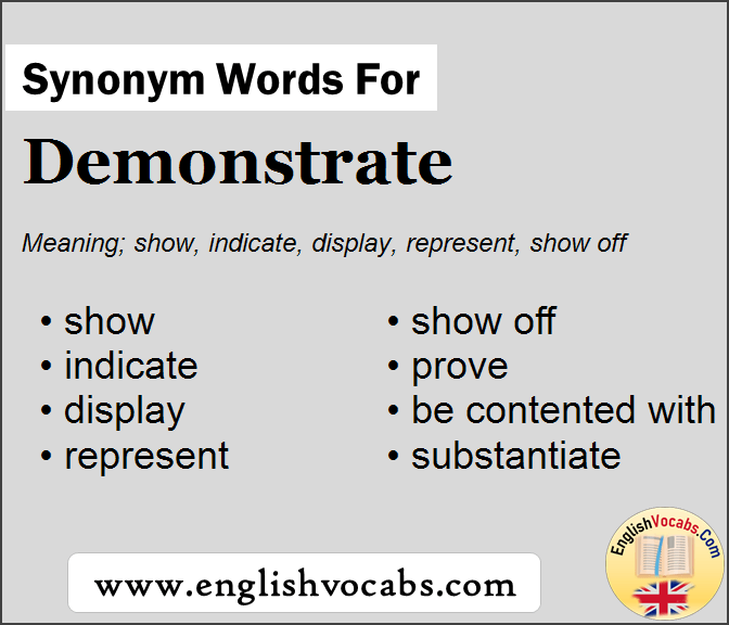 Synonym for Demonstrate, what is synonym word Demonstrate