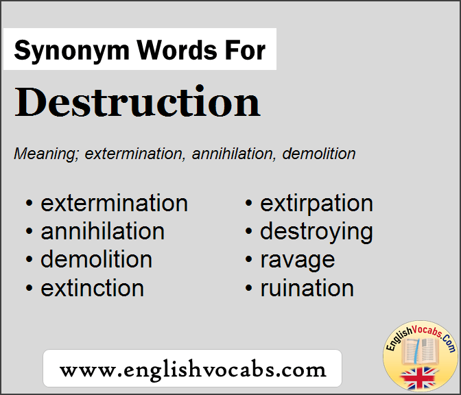 Synonym for Destruction, what is synonym word Destruction