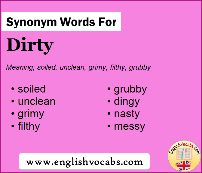 Synonym for Dirty, what is synonym word Dirty