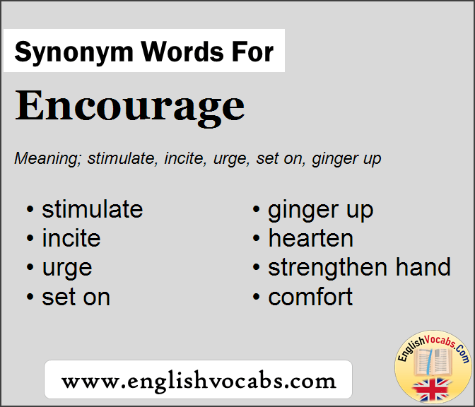 Synonym for Encourage, what is synonym word Encourage