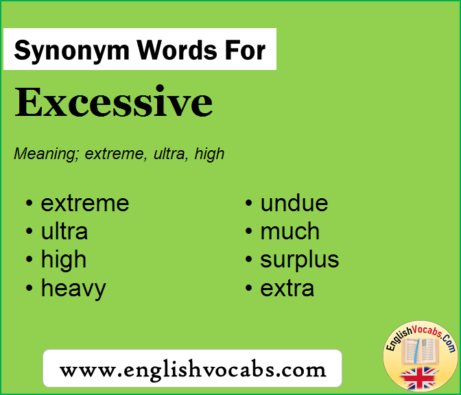 Synonym for Excessive, what is synonym word Excessive