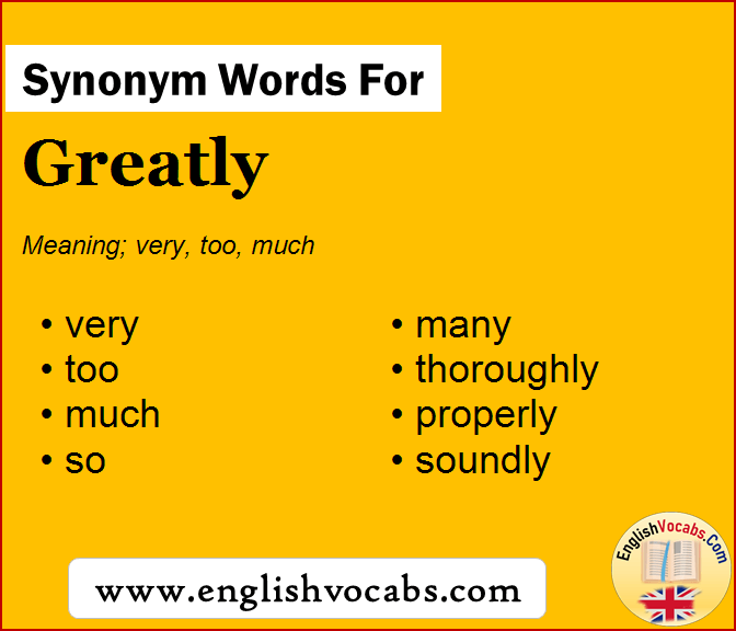 Synonym for Greatly, what is synonym word Greatly