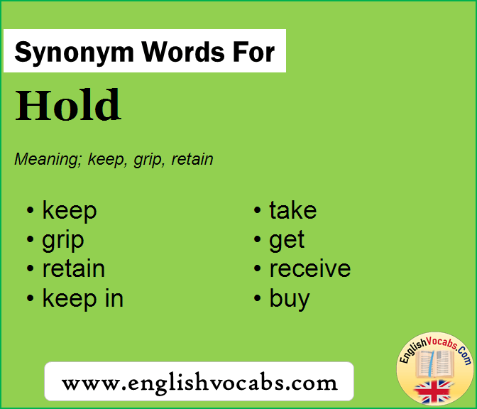 Synonym For Hold What Is Synonym Word Hold English Vocabs