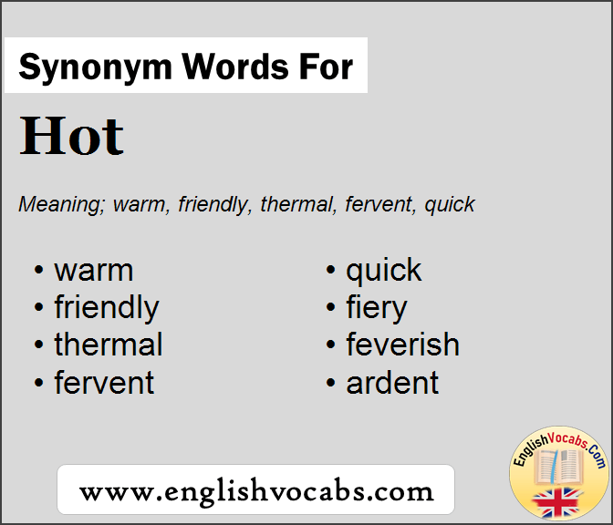 Synonym for Hot, what is synonym word Hot
