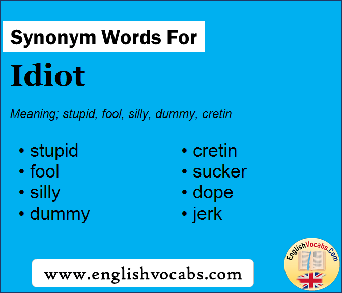 Synonym for Idiot, what is synonym word Idiot