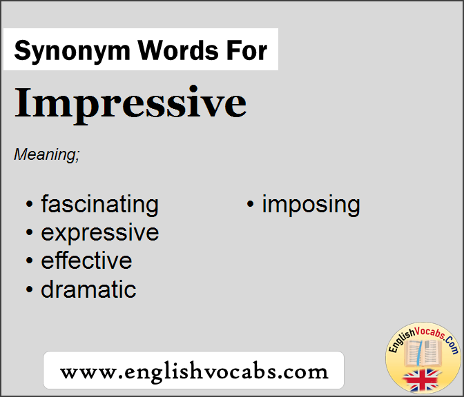 Synonym for Impressive, what is synonym word Impressive