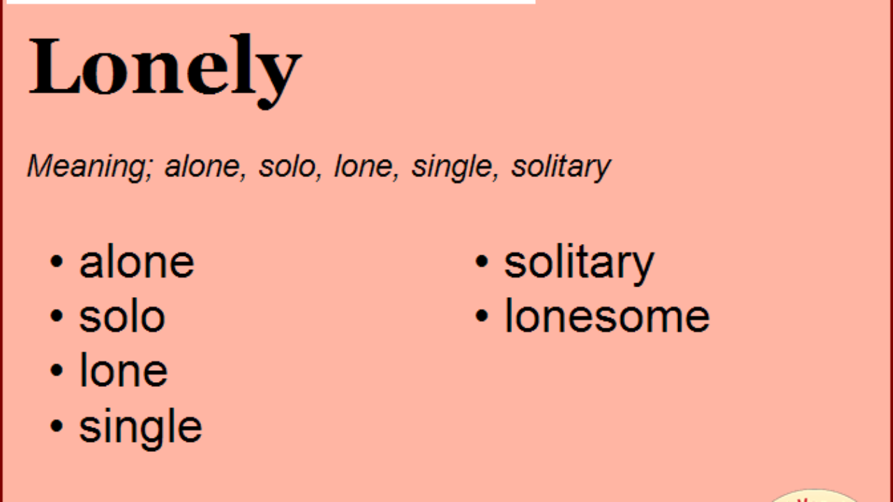 loneliness-synonym