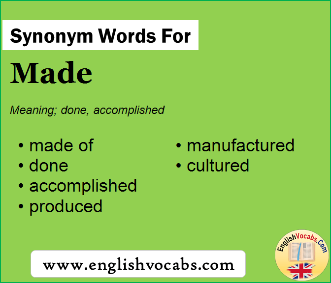 Synonym for Made, what is synonym word Made