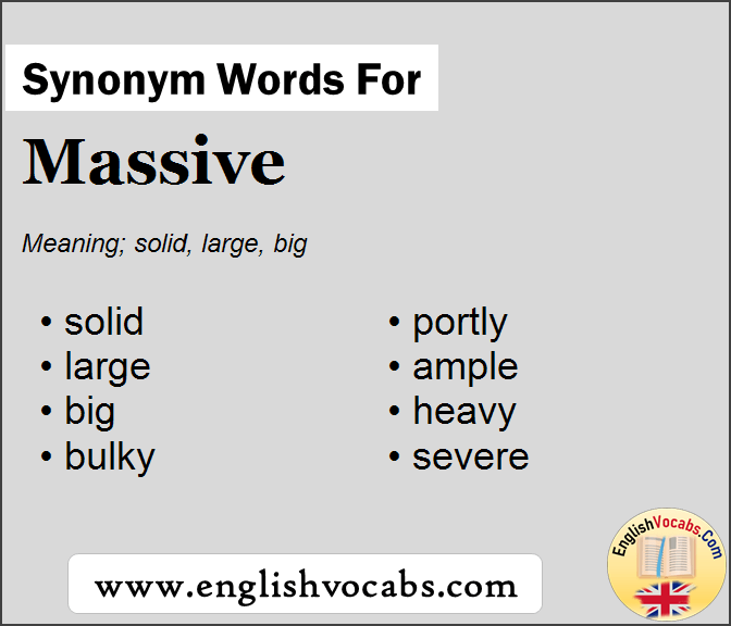 Synonym For Massive What Is Synonym Word Massive English Vocabs