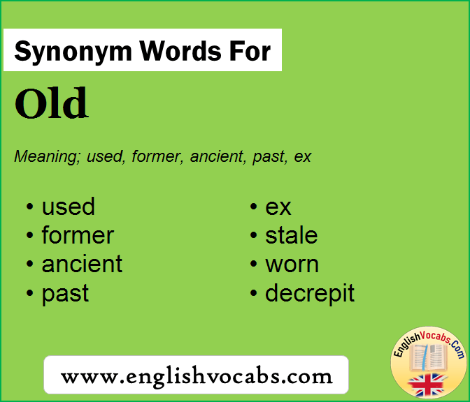 Synonym for Old, what is synonym word Old