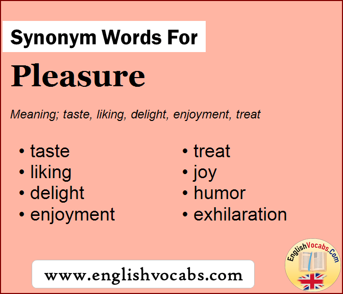 Synonym for Pleasure, what is synonym word Pleasure