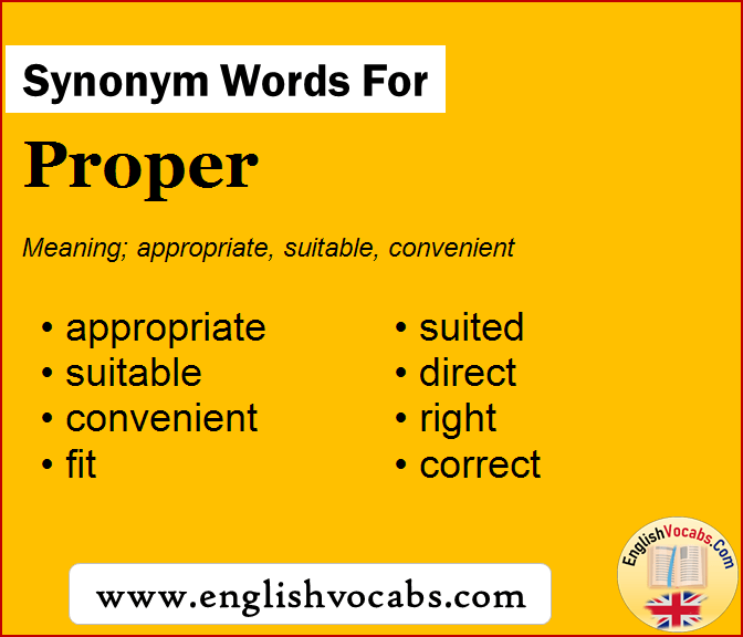 Synonym for Proper, what is synonym word Proper
