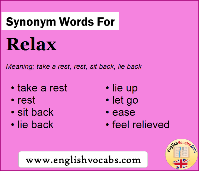Synonym for Relax, what is synonym word Relax