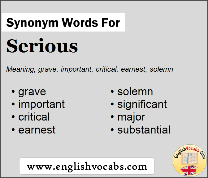 Synonym for Serious, what is synonym word Serious
