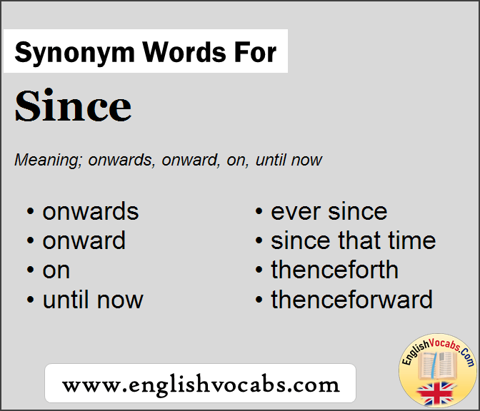 Synonym for Since, what is synonym word Since