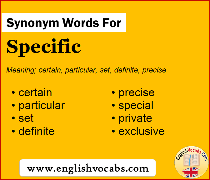 Synonym for Specific, what is synonym word Specific
