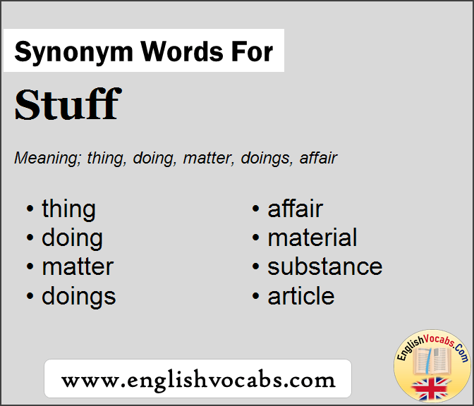 Synonym for Stuff, what is synonym word Stuff