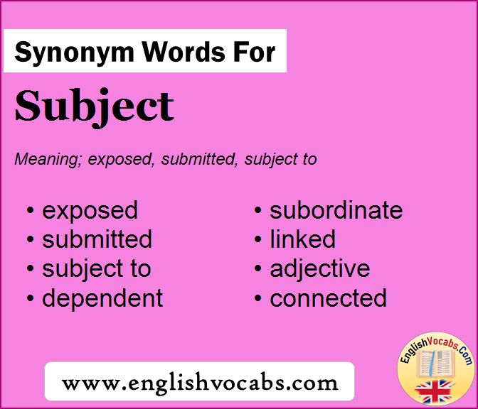 Synonym for Subject, what is synonym word Subject