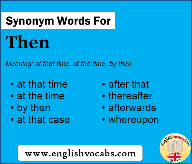 Synonym for Then, what is synonym word Then