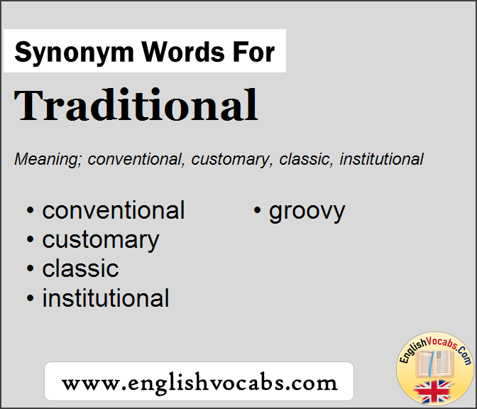 Synonym for Traditional, what is synonym word Traditional