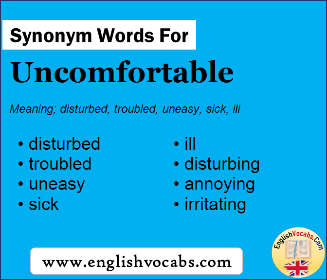 Synonym for Uncomfortable, what is synonym word Uncomfortable