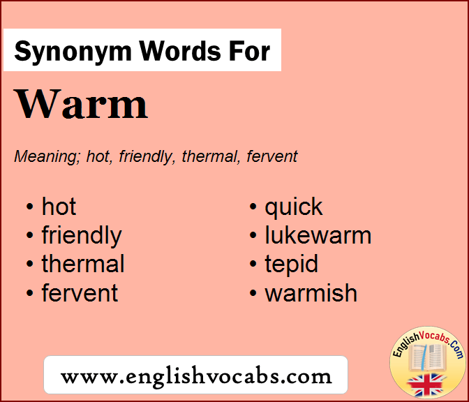 Synonym For Warm What Is Synonym Word Warm English Vocabs