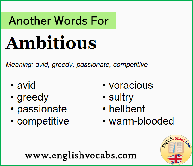 Another word for Ambitious, What is another word Ambitious