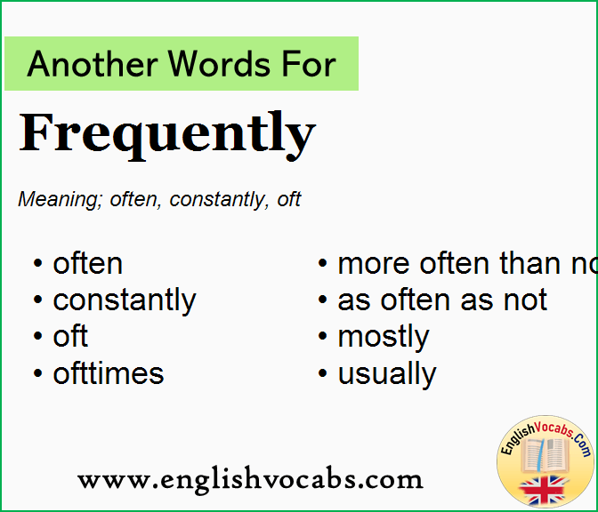  Another Word For Frequently What Is Another Word Frequently English 