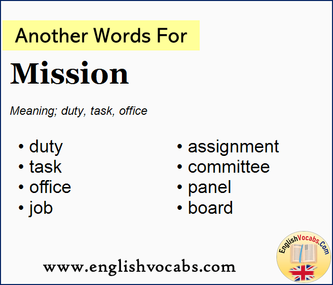 Another word for Mission, What is another word Mission